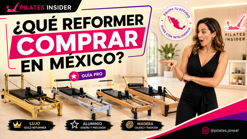 Qué Reformer profesional de Pilates comprar en México: qué revisar antes de invertir